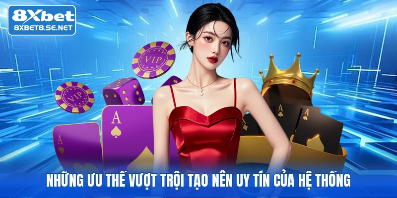 nhung uu the vuot troi tao nen uy tin cua he thong 1 nhung uu the vuot troi tao nen uy tin cua he thong 1